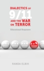 Image for Dialectics of 9/11 and the War on Terror