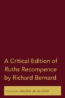 Image for A Critical Edition of Ruths Recompence by Richard Bernard
