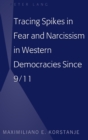 Image for Tracing Spikes in Fear and Narcissism in Western Democracies Since 9/11