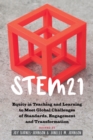 Image for STEM21 : Equity in Teaching and Learning to Meet Global Challenges of Standards, Engagement and Transformation