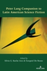 Image for Peter Lang Companion to Latin American Science Fiction