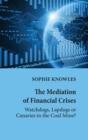 Image for The Mediation of Financial Crises
