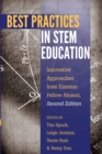 Image for Best Practices in STEM Education : Innovative Approaches from Einstein Fellow Alumni, Second Edition