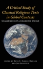 Image for A Critical Study of Classical Religious Texts in Global Contexts