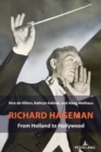 Image for Richard Hageman  : from Holland to Hollywood