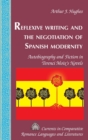 Image for Reflexive Writing and the Negotiation of Spanish Modernity