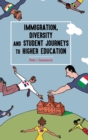 Image for Immigration, Diversity and Student Journeys to Higher Education
