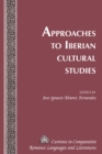 Image for Approaches to Iberian cultural studies : 232