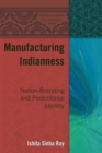Image for Manufacturing Indianness