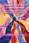Image for Engaging the Critical in English Education