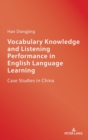 Image for Vocabulary Knowledge and Listening Performance in English Language Learning