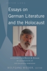 Image for Essays on German literature and the Holocaust: festschrift for David A. Scrase in celebration of his eightieth birthday