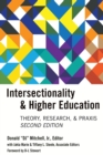 Image for Intersectionality &amp; Higher Education : Research, Theory, &amp; Praxis, Second Edition