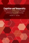 Image for Cognition and Temporality: The Genesis of Historical Thought in Perception and Reasoning