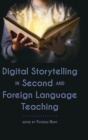 Image for Digital Storytelling in Second and Foreign Language Teaching