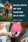 Image for College Athletes and Their Transitions Out of Sports