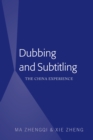 Image for Dubbing and Subtitling: The China Experience
