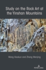 Image for Study on the Rock Art at the Yin Mountains