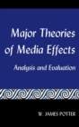 Image for Major Theories of Media Effects : Analysis and Evaluation