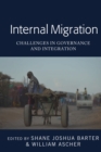 Image for Internal Migration: Challenges in Governance and Integration