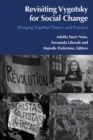 Image for Revisiting Vygotsky for Social Change : Bringing Together Theory and Practice