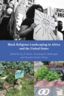 Image for Black Religious Landscaping in Africa and the United States