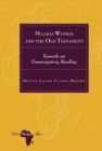 Image for Maasai Women and the Old Testament: Towards an Emancipatory Reading : vol. 29
