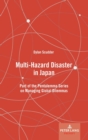Image for Multi-Hazard Disaster in Japan : Part of the Pentalemma Series on Managing Global Dilemmas