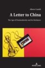 Image for A Letter to China: The Age of Postmodernity and Its Heritance