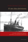 Image for El otro descubrimiento : El exilio intelectual espa?ol de 1939 y su vocaci?n americana