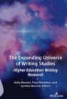 Image for The Expanding Universe of Writing Studies : Higher Education Writing Research