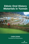 Image for Ethnic Oral History Materials in Yunnan