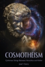 Image for Cosmotheism: Cytherean Sitings Between Heraclitus and Kittler