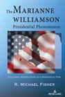 Image for The Marianne Williamson Presidential Phenomenon