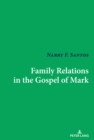 Image for Family Relations in the Gospel of Mark