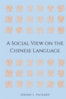 Image for A social view on the Chinese language