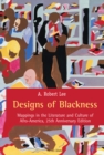 Image for Designs of Blackness: Mappings in the Literature and Culture of Afro-America, 25th Anniversary Edition