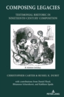Image for Composing Legacies: Testimonial Rhetoric in Nineteenth-Century Composition