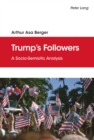 Image for Trump&#39;s Followers: A Socio-Semiotic Analysis