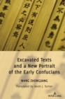 Image for Excavated Texts and a New Portrait of the Early Confucians