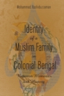 Image for Identity of a Muslim Family in Colonial Bengal: Between Memories and History