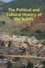 Image for The political and cultural history of the Kurds