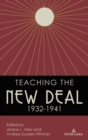 Image for Teaching the New Deal, 1932-1941