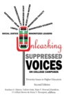 Image for Unleashing Suppressed Voices on College Campuses : Diversity Issues in Higher Education, Second Edition