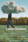 Image for Context blindness: digital technology and the next stage of human evolution : 10