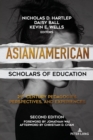 Image for Asian/American scholars of education  : 21st century pedagogies, perspectives, and experiences