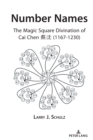 Image for Number Names: The Magic Square Divination of Cai Chen (1167-1230)