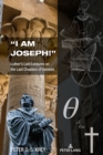 Image for &#39;I Am Joseph!&#39;: Luther&#39;s Last Lectures on the Last Chapters of Genesis