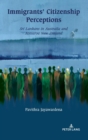 Image for Immigrants&#39; citizenship perceptions  : Sri Lankans in Australia and Aotearoa New Zealand