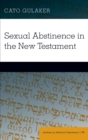 Image for Sexual abstinence in the New Testament